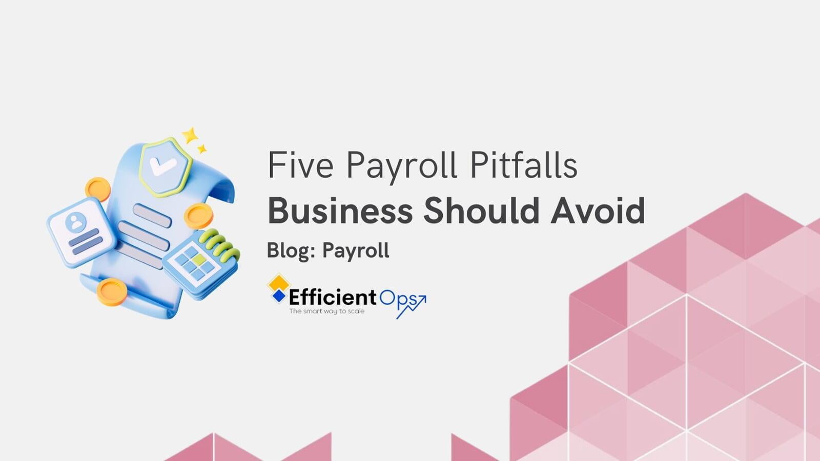 Five Payroll Pitfalls Every UK Business Should Avoid